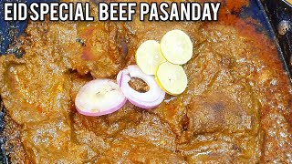 Beef Pasanday Masala Recipe  Eid recipe  Beef recipes  Behari Pasanday  Beef Pasanday [upl. by Aracot]