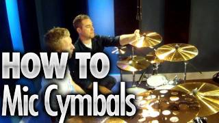 How To Mic Cymbals  Drum Lessons [upl. by Hayalat]