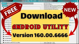 Android utility tool v160 latest version download [upl. by Patrica]