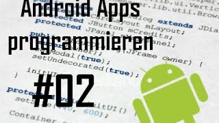 Android Apps programmieren  Erstes Spiel und grafische Oberfläche02 HD German [upl. by Eerac]