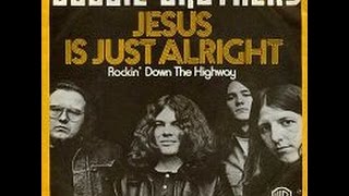 Doobie Brothers  Jesus Is Just Alright HD [upl. by Hevak]