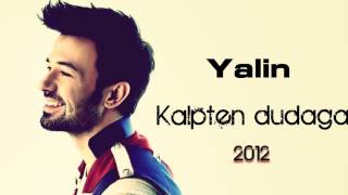 Yalın feat Ozan Çolakoğlu  Kalpten Dudağa [upl. by Aicilat]