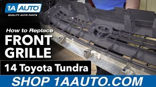 How to Replace Install Front Grille 1416 Toyota Tundra [upl. by Mozelle]