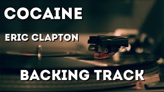 Cocaine  Eric Clapton Backing Track No Guitars [upl. by Annavoig127]