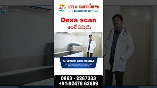 Dexa Scan at Leela Karthikeya Hospitals Your Bone Density Guide shortsfeed [upl. by Nortyad]