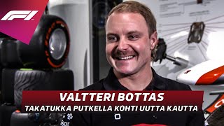 Valtteri Bottas  quotKun kausi alkaa mennään takatukka putkellaquot [upl. by Tcideneb186]