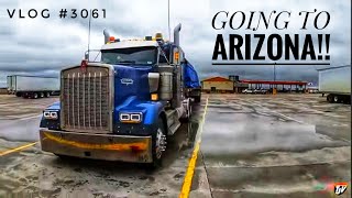 GOING TO ARIZONA  My Trucking Life  Vlog 3061 [upl. by Herstein]