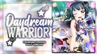 Daydream Warrior  Tsushima Yoshiko Solo ver KANROMENG Full Lyrics [upl. by Lockhart]