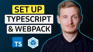 How To Set Up TypeScript amp Webpack  Part 1 [upl. by Ellord979]