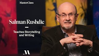 Salman Rushdie Teaches Storytelling and Writing  Official Trailer  MasterClass [upl. by Iamhaj]