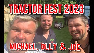 Tractor Fest 2023 Newby Hall Ripon with Joe Seels Olly Harrison and John Deere Mick [upl. by Vitus]