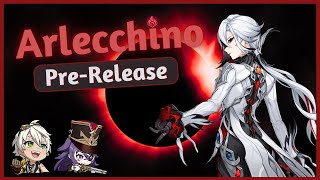 Arlecchino Guide PreRelease Analysis [upl. by Gehman]