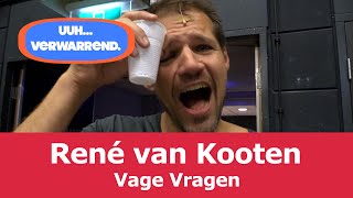 René van Kooten  Vage Vragen [upl. by Gemperle]