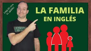 Los Miembros de la Familia en Inglés los familiares en inglés [upl. by Lyreb]