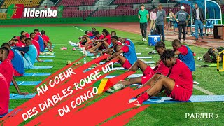 Au cœur des Diables Rouges U17 du Congo Épisode 2 [upl. by Nylarej]