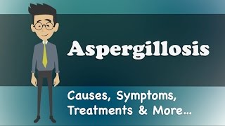 Aspergillosis  Causes Symptoms Treatments amp More… [upl. by Geier861]