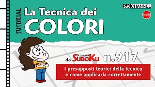 TUTORIAL – Tecnica dei COLORI Sudoku n20 di Settimana Sudoku 917 [upl. by Ysset]