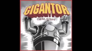 Gigantor Music Collection Gigantor Theme with Womens Voices [upl. by Strep]