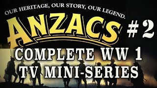 quotAnzacs The War Down Underquot 1985  Episode 2 WW1 Australian Drama [upl. by Yraek]