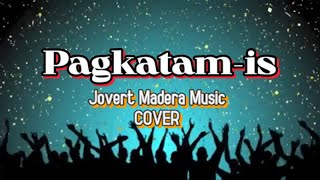 Pagkatamis  Composed Gilbert Patagnan Jovert Madera Music Cover Arrangement [upl. by Savil109]