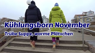 Kühlungsborn November  Trübe Suppe warme Plätzchen [upl. by Engelbert]