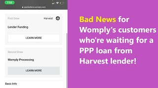 Womply PPP Harvest UPDATE  very bad news for people in Lender Funding status Whats next [upl. by Nalniuq]