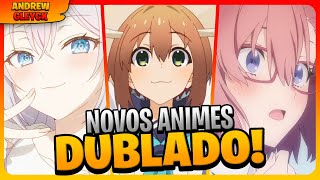 TODOS OS NOVOS ANIMES DUBLADOS DE JULHO DE 2024 [upl. by Blaire]