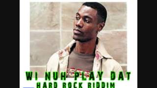 Wayne Wonder  Wi Nuh Play Dat Hard Rock Riddim 032013 [upl. by Nowell]