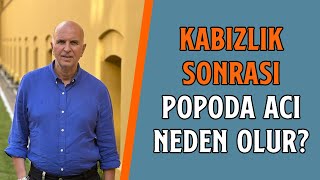 Kabızlık Sonrası Popoda Acı Neden Olur  Prof Dr Korhan Taviloğlu [upl. by Wagshul]