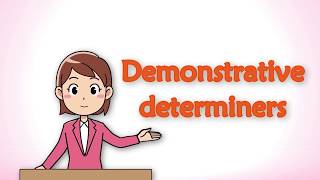 Demonstrative determiners  Learn English Basics [upl. by Inor977]