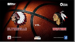 20192020 High School HoopsBlytheville vs Westside [upl. by Adriena670]