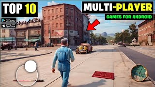 Top 10 Open World Multiplayer Games For Android  New Games 2023 [upl. by Griselda]