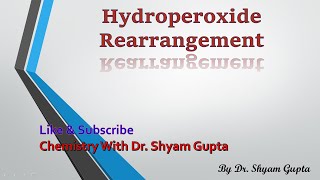 Hydroperoxide Rearrangement [upl. by Stuppy]