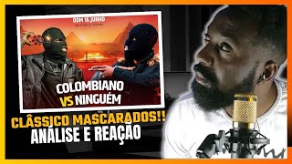 ANÁLISE E REAÇÃO  COLOMBIANO VS NINGUÉM Ep 14 T11 [upl. by Nolrac]