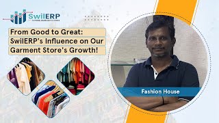 Customer Success Story Fashion Houses journey with SwilERP getswilerp testimonial review [upl. by Neeuq]