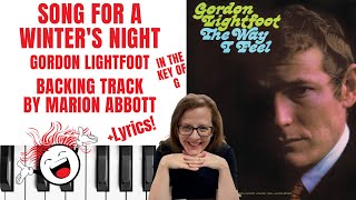 Song For A Winters Night ✨ Gordon Lightfoot  Backing Track amp Lyrics 🎹 G [upl. by Aldos]