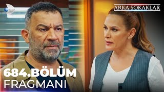 Arka Sokaklar 684 Bölüm Fragmanı kanald [upl. by Irovi]