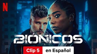 Biónicos Clip 5  Tráiler en Español  Netflix [upl. by Nylla252]