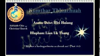 Kumthar Thluachuah  Hniang Hniang [upl. by Aldon]