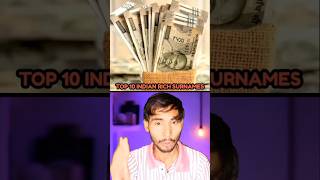 Top 10 Indian Rich Surnames shorts trending [upl. by Yspyg171]