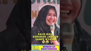 AWAS NYASAR YA 🤣😂 Ustadzah Liza Azizah ustadzahliza ceramahlucu rumah alamatlizaazizah fypシ゚ [upl. by Anirtak]