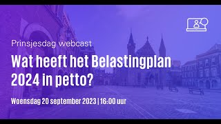 Prinsjesdagwebcast voor bedrijfsfiscalisten [upl. by Nivrae]