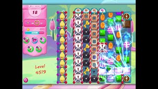 Candy Crush Saga Level 4518 ☆ 4519 [upl. by Suoivart]