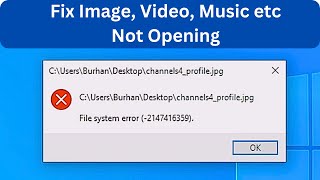 How to Fix File System Error 2147416359 in Windows  Image amp Video Not Opening [upl. by Nymrak]