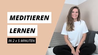 Meditieren lernen in 2 x 5 Minuten  DIE Meditation für Anfänger  im Liegen oder Sitzen [upl. by Anaya]