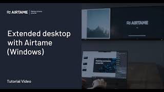 Present to Airtame with extended desktop [upl. by Navlys]