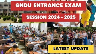 GNDU ENTRANCE EXAM 2024  LATEST UPDATE  SYLLABUS  MERIT LIST  ADMISSION 2024  GNDU UNIVERSITY [upl. by Ko683]