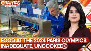 Paris Olympics 2024 Paris serves Olympic athletes raw meat  Gravitas  World News  WION [upl. by Noryahs626]