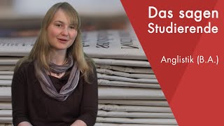 quotDas sagt die Studentinquot  Anglistik BA studieren [upl. by Eyak258]