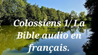 Colossiens 1 La Bible audio en français [upl. by Yole989]